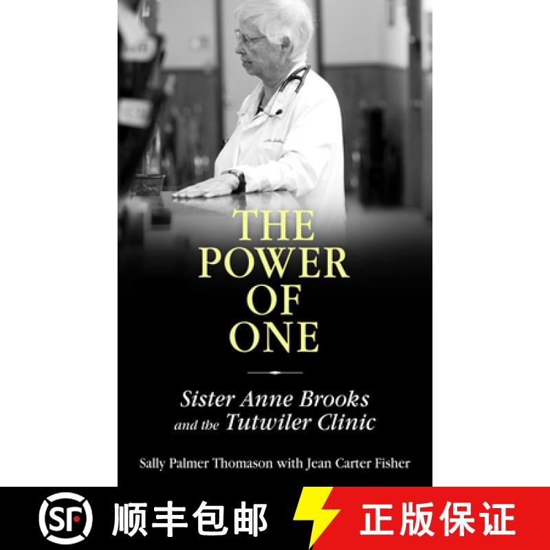 预订 The Power of One: Sister Anne Brooks and the Tutwiler Clinic [9781496829160]