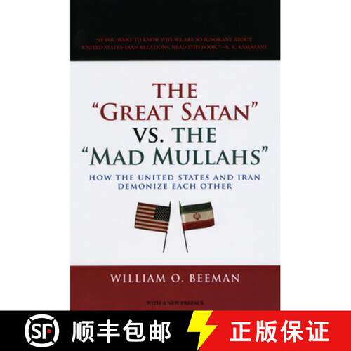 【3-4周达】The Great Satan Vs. the Mad Mullahs: How the United States and Iran Demonize Each Other [9780226041476]