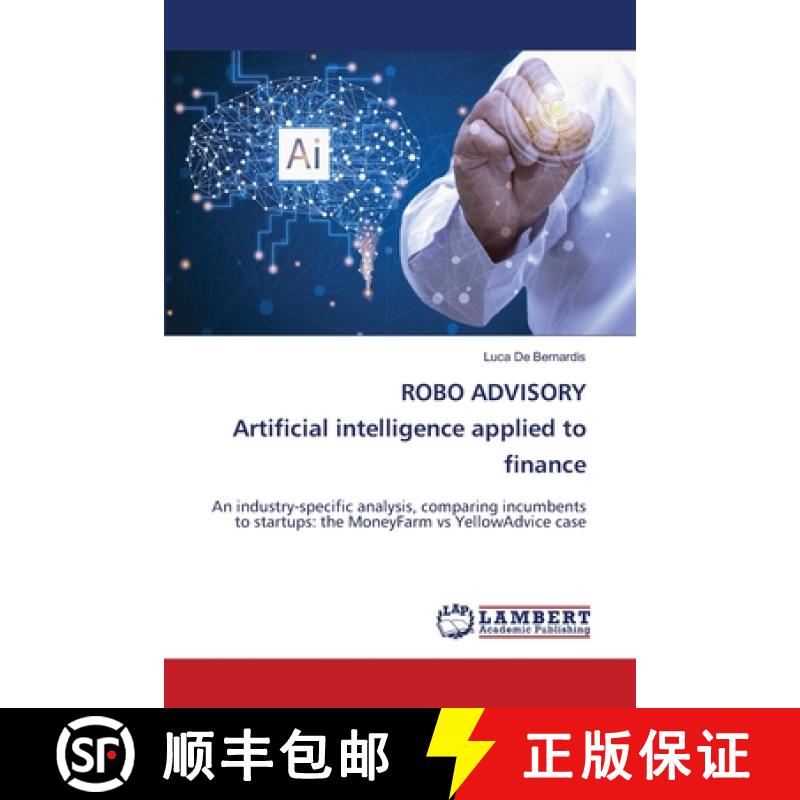 预订 ROBO ADVISORY Artificial intelligence applied to finance [9786203201840]