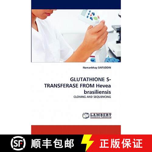 【3-4周达】GLUTATHIONE S-TRANSFERASE FROM Hevea brasiliensis [9783843378055]