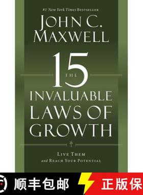 预订 The 15 Invaluable Laws of Growth : Live Them and Reach Your Potential: Live Them and Reach Your ... [9781599953670]