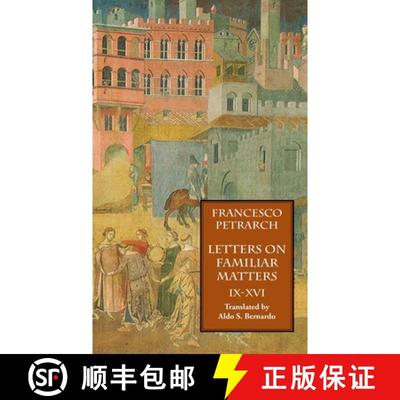 【3-4周达】Letters on Familiar Matters (Rerum Familiarium Libri), Vol. 2, Books IX-XVI [9781599104249]