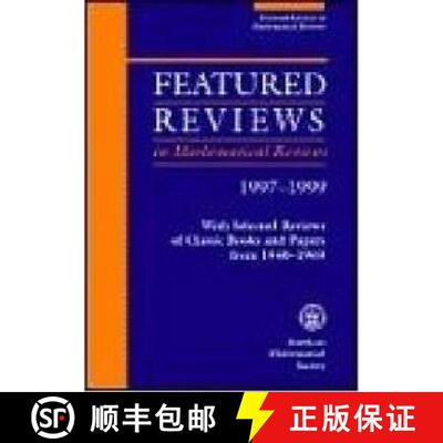 【3-4周达】Featured Reviews in Mathematical Reviews 1997-1999: With Selected Reviews of Classic Books... [9780821821664]
