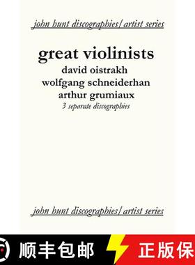 【3-4周达】Great Violinists. 3 Discographies. David Oistrakh, Wolfgang Schneiderhan, Arthur Grumiaux.... [9781901395181]