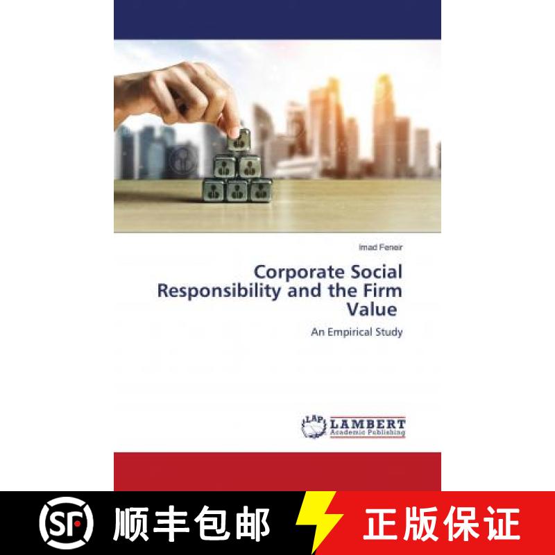 预订 Corporate Social Responsibility and the Firm Value [9786202795227]