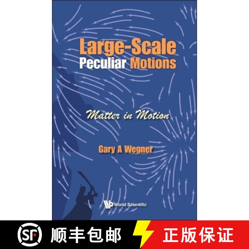 【3-4周达】LARGE-SCALE PECULIAR MOTIONS: MATTER IN MOTION [9789811211805]