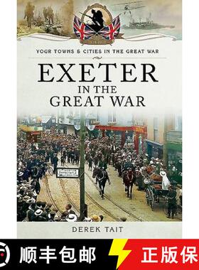 【3-4周达】Exeter in the Great War [9781473823099]