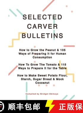 【3-4周达】George Washington Carver Selected Bulletins [9780359833955]