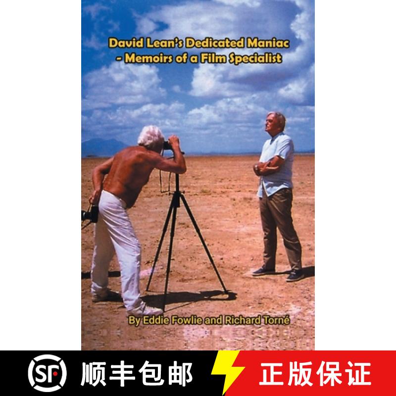 【3-4周达】David Lean's Dedicated Maniac - Memoirs of a Film Specialist [9798887713533]