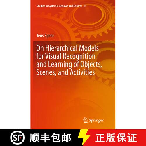 【3-4周达】On Hierarchical Models for Visual Recognition and Learning of Objects, Scenes, and Activit... [9783319358628]