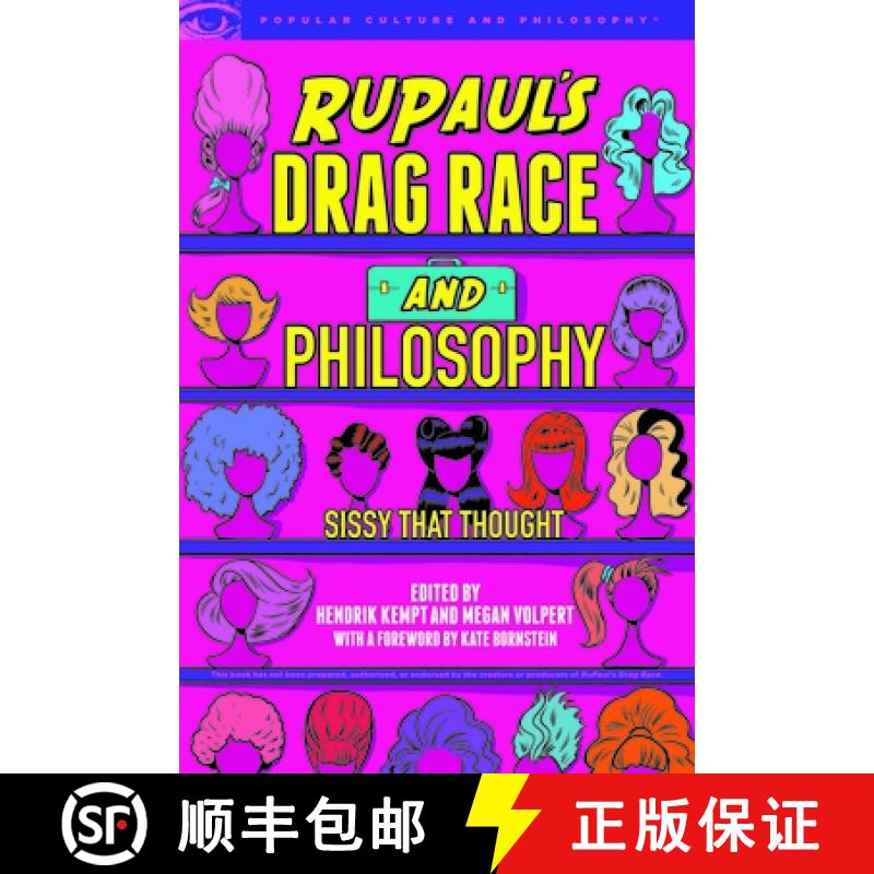 【3-4周达】RuPaul's Drag Race and Philosophy : Sissy That Thought [9780812694789]