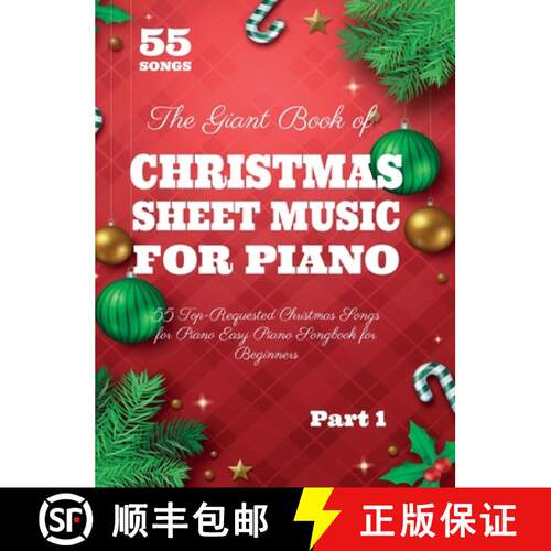 【3-4周达】精装 The Giant Book of Christmas Sheet Music For Piano: 55 Top-Requested Christmas Songs f... [9798349267123]