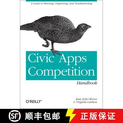 【3-4周达】Civic Apps Competition Handbook: A Guide to Planning, Organizing, and Troubleshooting [9781449322649]