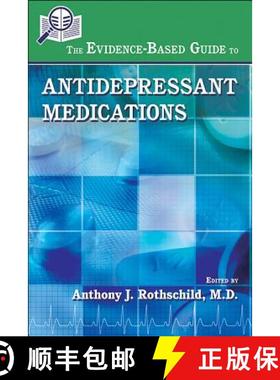 【3-4周达】The Evidence-Based Guide to Antidepressant Medications [9781585624058]