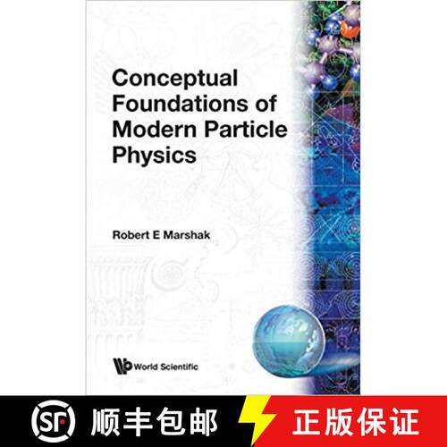 【3-4周达】Conceptual Foundations of Modern Particle Physics [9789810211066]