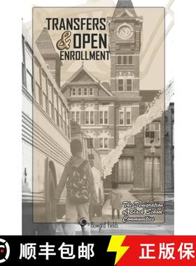 【3-4周达】Transfers & Open Enrollment: The Denigration of Black School Communities [9781736931851]
