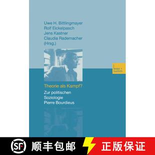 【3-4周达】Theorie als Kampf?: Zur politischen Soziologie Pierre Bourdieus [9783810033529]