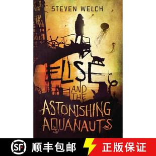 Elise and The Aquanauts 4周达 Astonishing 9780996801409