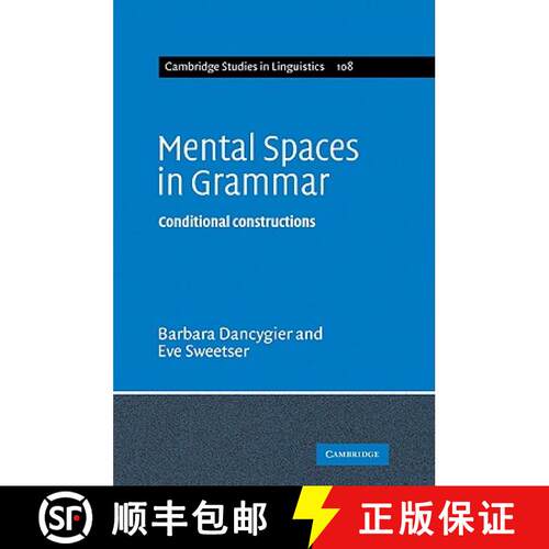 【3-4周达】Mental Spaces in Grammar: Conditional Constructions - Mental Spaces in Grammar: Conditiona... [9780521103244]