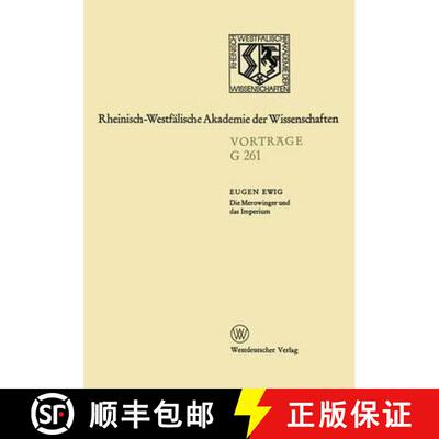 【3-4周达】Die Merowinger und das Imperium: 250. Sitzung am 16. Juli 1980 in Düsseldorf [9783531072616]