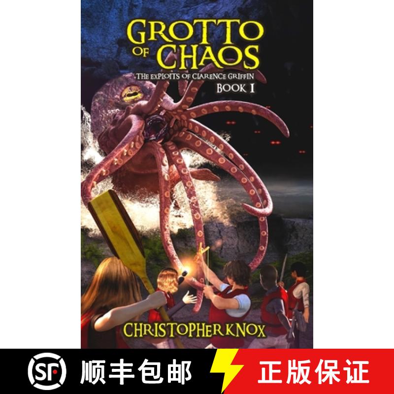 【3-4周达】Grotto of Chaos: The Exploits of Clarence Griffin Book 1 [9781954823051]