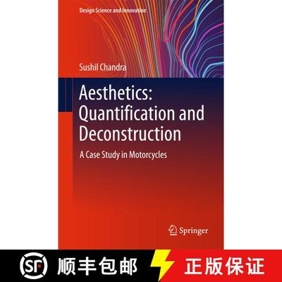 【3-4周达】Aesthetics: Quantification and Deconstruction: A Case Study in Motorcycles (1st ed. 2018) [9789811062346]