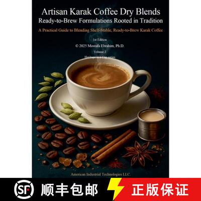 【3-4周达】Artisan Karak Coffee Dry Blends: Ready-to-Brew Formulations Rooted in Tradition [9798232896072]
