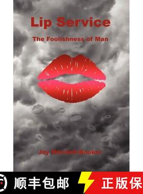 预订 Lip Service - The Foolishness of Man [9781608624348]