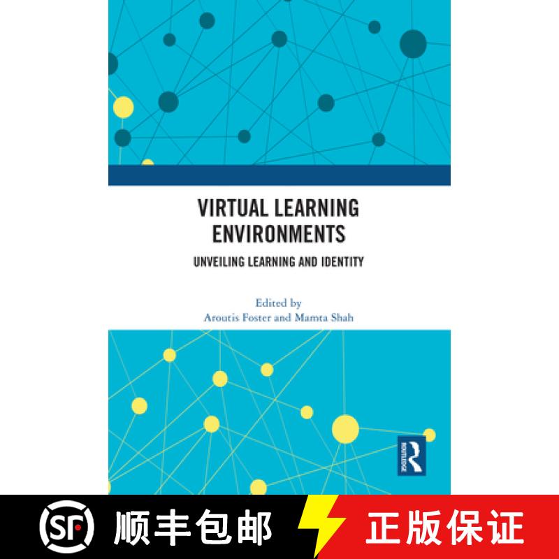 【3-4周达】Virtual Learning Environments: Unveiling Learning and Identity [9781032726533]