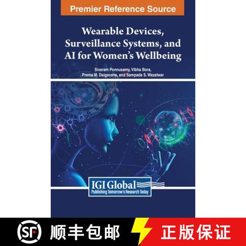 【3-4周达】精装 Wearable Devices, Surveillance Systems, and AI for Women's Wellbeing [9798369334065]