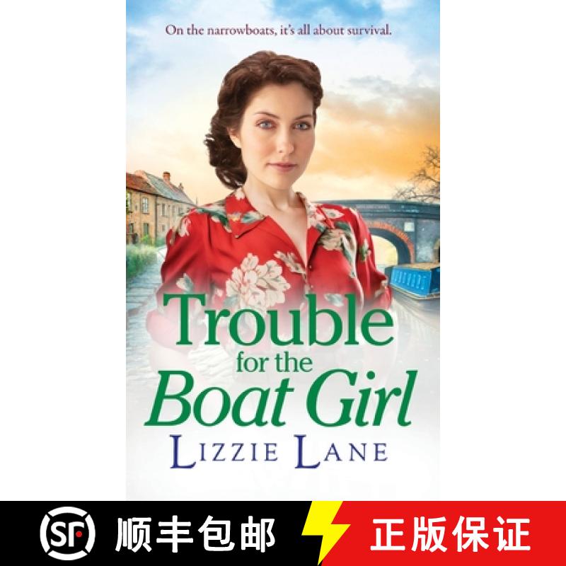 【2-3周达】Trouble for the Boat Girl: A page-turning family saga from bestseller Lizzie Lane [9781837518593]