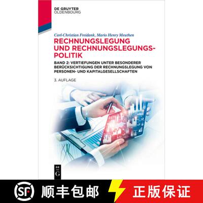 【3-4周达】Rechnungslegung Und Rechnungslegungspolitik: Band 2: Vertiefung Unter Besonderer Berücksi... [9783110679571]