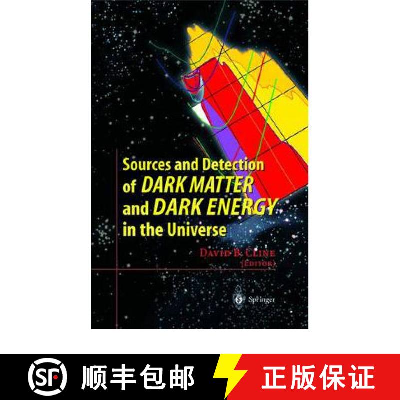 【3-4周达】Sources and Detection of Dark Matter and Dark Energy in the Universe: Fourth International... [9783642074462]