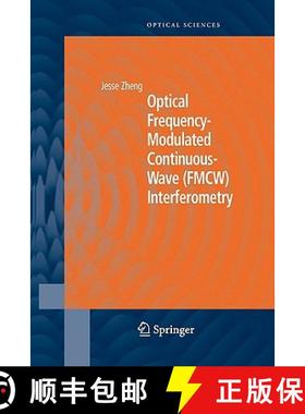 【3-4周达】Optical Frequency-Modulated Continuous-Wave (Fmcw) Interferometry [9781441919977]