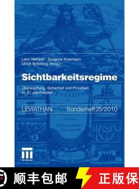 预订 Sichtbarkeitsregime: UEberwachung, Sicherheit Und Privatheit Im 21. Jahrhundert [9783531164113]