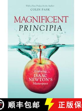 【3-4周达】Magnificent Principia : Exploring Isaac Newton's Masterpiece [9781633885684]