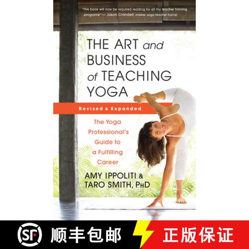 【3-4周达】The Art and Business of Teaching Yoga (Revised): The Yoga Professional's Guide to a Fulfil... [9781608688784]