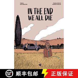 【3-4周达】In the End We All Die: The Award-Winning Graphic Novel Translated From German [9783039640874]
