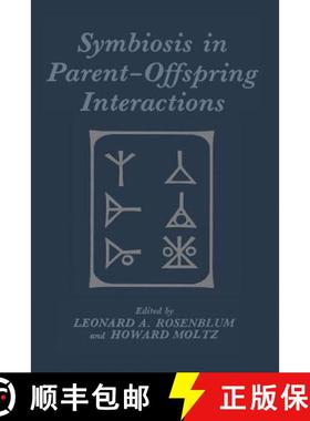 【3-4周达】Symbiosis in Parent-Offspring Interactions [9781468445671]