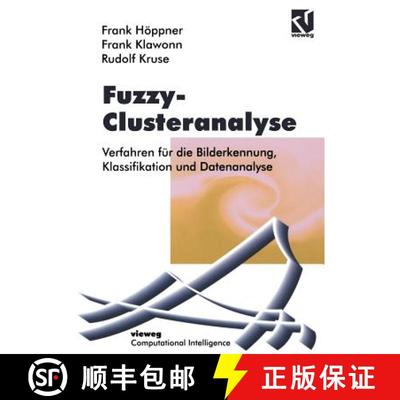 【3-4周达】Fuzzy-Clusteranalyse : Verfahren für die Bilderkennung, Klassifizierung und Datenanalyse [9783528055431]