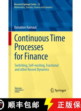 【3-4周达】Continuous Time Processes for Finance: Switching, Self-Exciting, Fractional and Other Rece... [9783031063633]