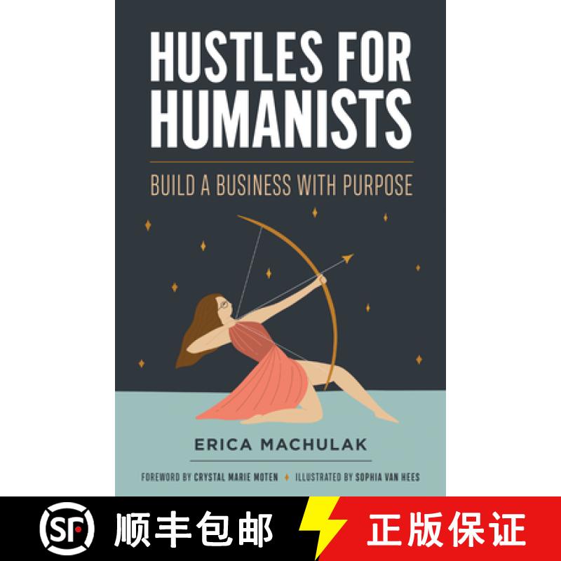 【3-4周达】Hustles for Humanists: Build a Business with a Purpose [9781978840829]