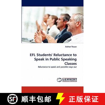 预订 EFL Students' Reluctance to Speak in Public Speaking Classes [9783844321869]