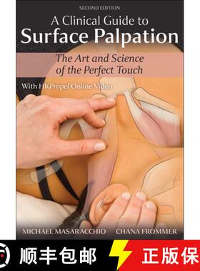 【3-4周达】A Clinical Guide to Surface Palpation: The Art and Science of the Perfect Touch [9781492596684]
