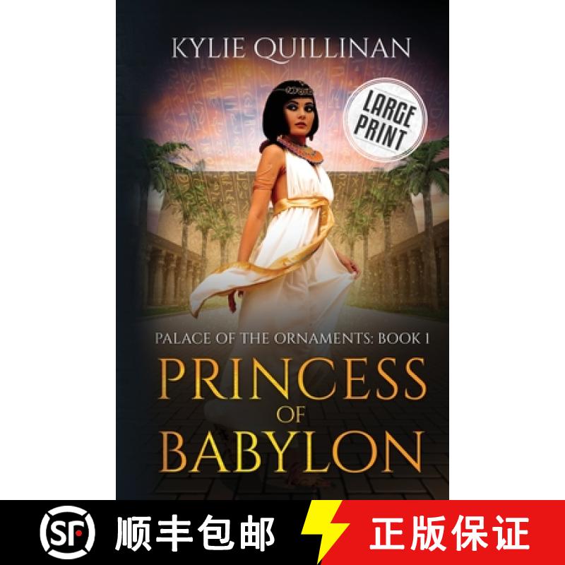 【3-4周达】Princess of Babylon (Large Print Version) [9781922852205]