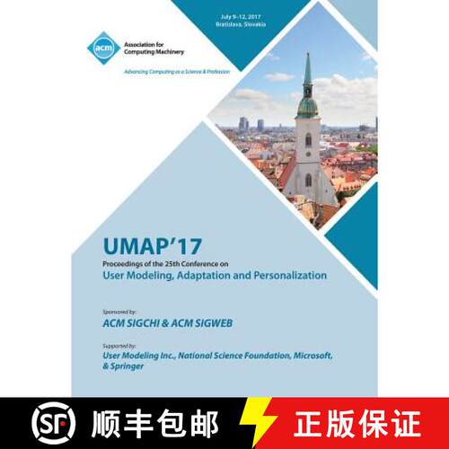 【3-4周达】UMAP '17: 25th Conference on User Modeling, Adaptation and Personalization [9781450356107]