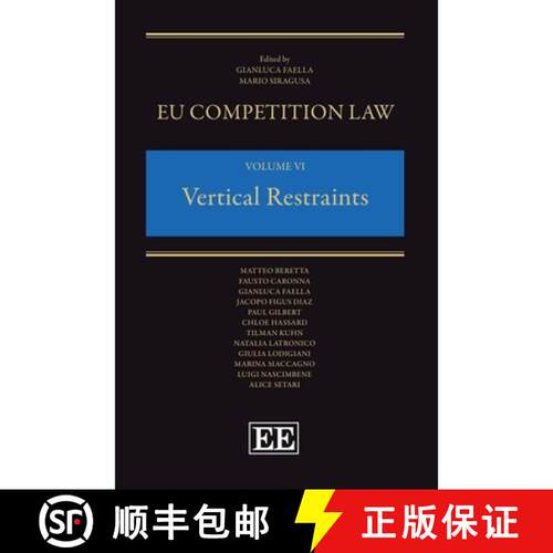 【3-4周达】精装 EU Competition Law, Volume VI: Vertical Restraints: - EU Competition Law, Volume 6: V... [9789491673009]