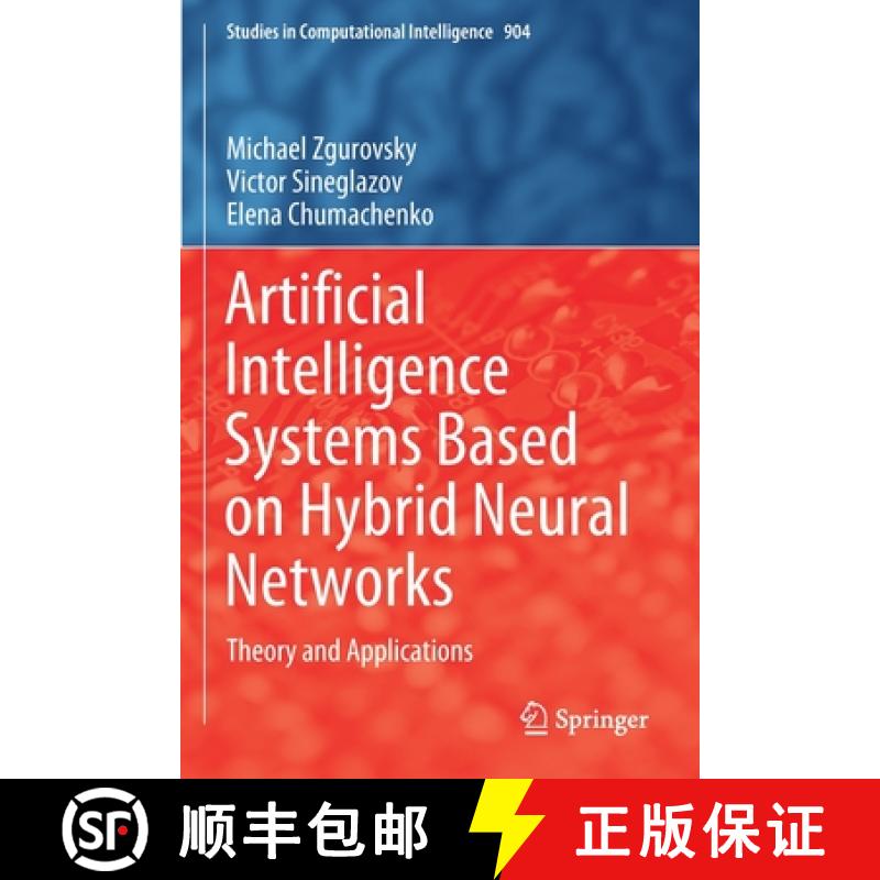 【3-4周达】Artificial Intelligence Systems Based on Hybrid Neural Networks : Theory and Applications [9783030484552]