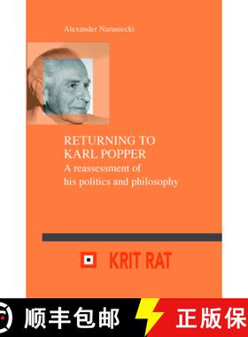 预订 Returning to Karl Popper: A Reassessment of His Politics and Philosophy [9789042037977]