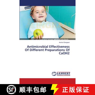 预订 Antimicrobial Effectiveness Of Different Preparations Of CaOH2 [9783659431272]